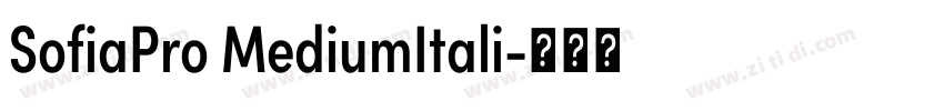 SofiaPro MediumItali字体转换